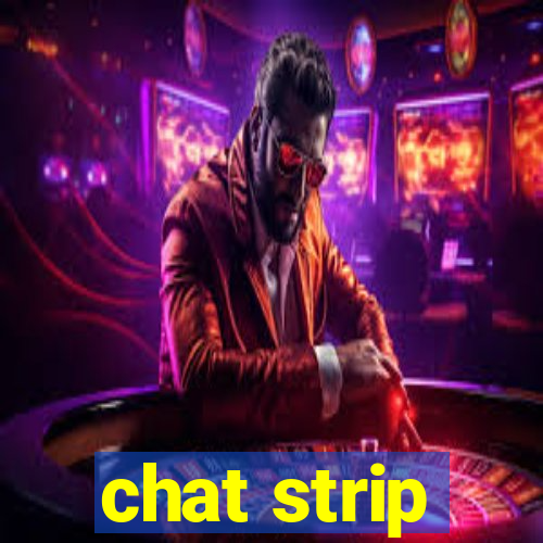 chat strip